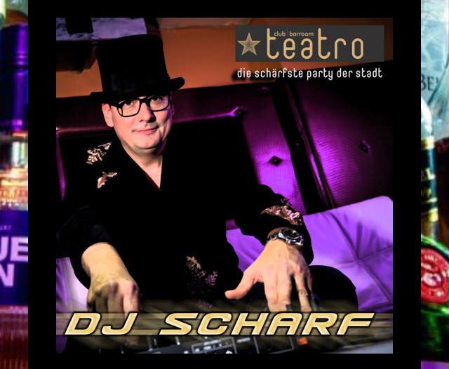 Teatro und DJ Scharf – der schärfste Sound der Stadt